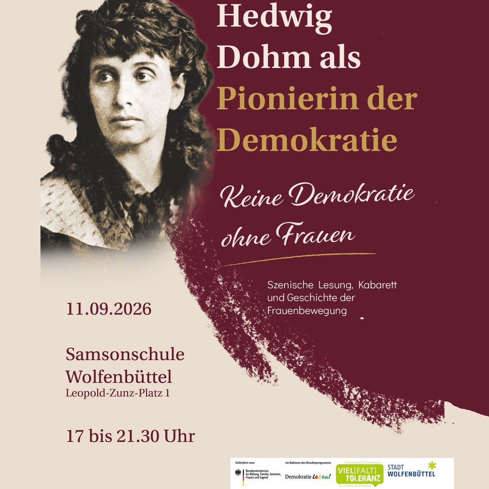Veranstaltungsplakat zu Hedwig Dohm als Pionierin der Demokatrie am 11.09.2026 ab 17 Uhr in der Samsonschule Wolfenbüttel